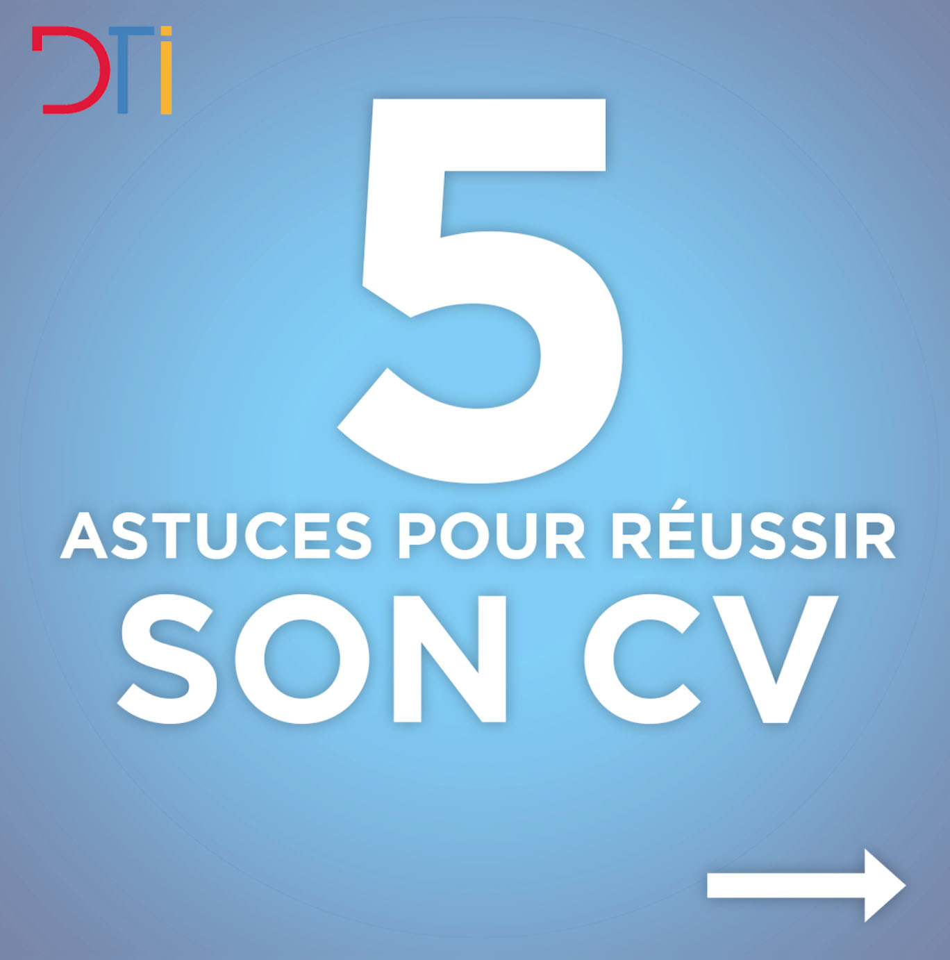 5 astuces pour réussir son CV 5 astuces pour réussir son CV
